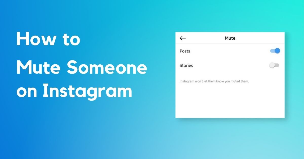 How To Mute Someone On Instagram