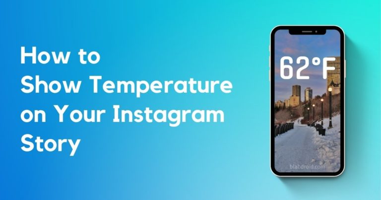 Show Temperature On Your Instagram Story